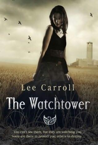 The Watchtower by Lee  Carroll