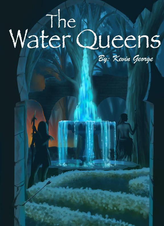 The Water Queens (Keeper of the Water) by Kevin George