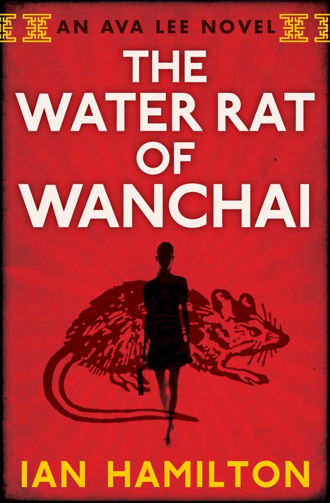 The Water Rat of Wanchai by Ian  Hamilton