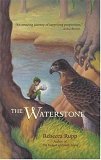 The Waterstone (2005) by Rebecca Rupp