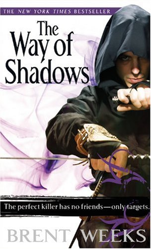 The Way Of Shadows by Weeks, Brent