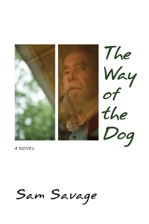 The Way of the Dog (2012) by Sam Savage