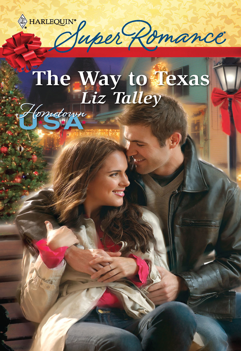 The Way to Texas (2010) by Liz Talley