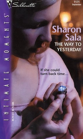 The Way to Yesterday (2002) by Sharon Sala