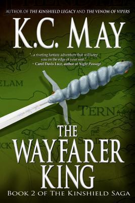 The Wayfarer King (2011) by K.C. May