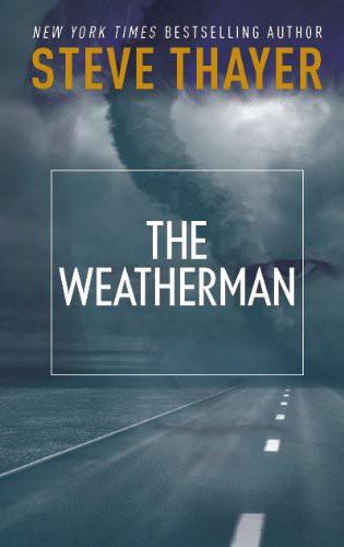 The Weatherman by Thayer, Steve