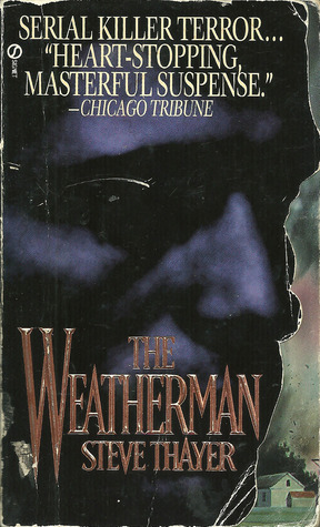 The Weatherman (1996) by Steve Thayer