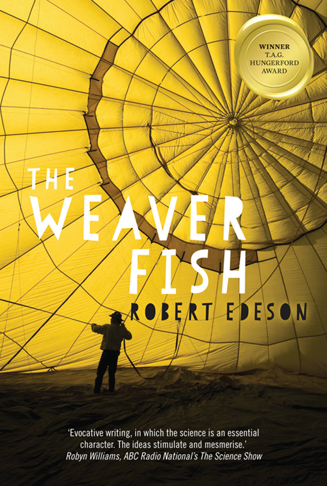 The Weaver Fish (2009) by Robert Edeson