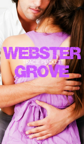 The Webster Grove Series (2000) by Tracie Puckett