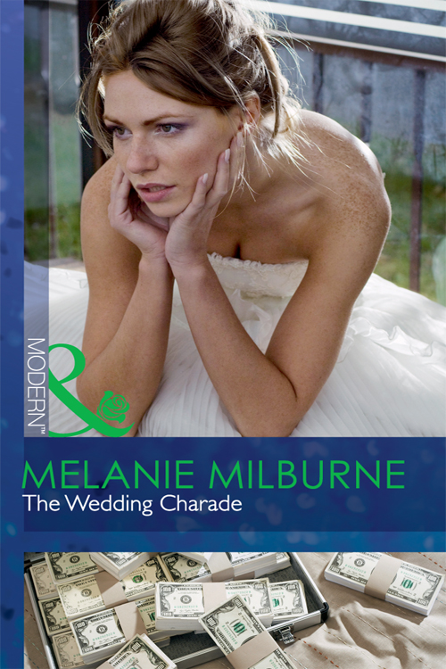 The Wedding Charade (2011) by Melanie Milburne