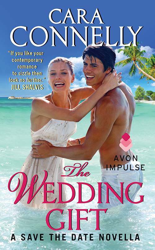 The Wedding Gift (2015) by Cara Connelly