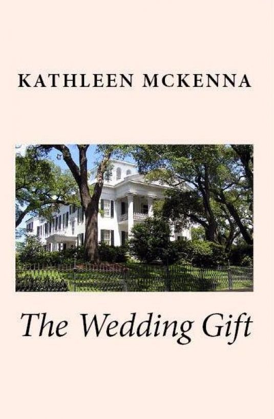 The Wedding Gift by Kathleen McKenna