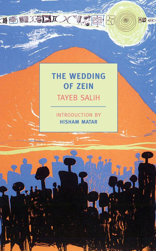 The Wedding of Zein by Tayeb Salih,