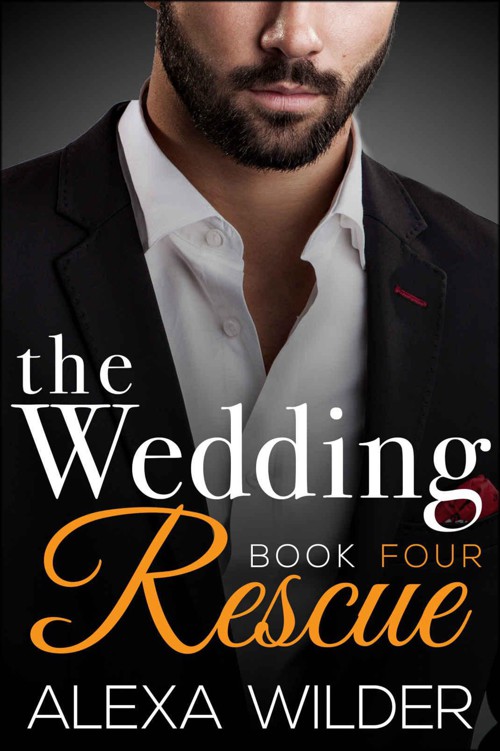 The Wedding Rescue, Book Four (An Alpha Billionaire Club BBW Romance) by Wilder, Alexa