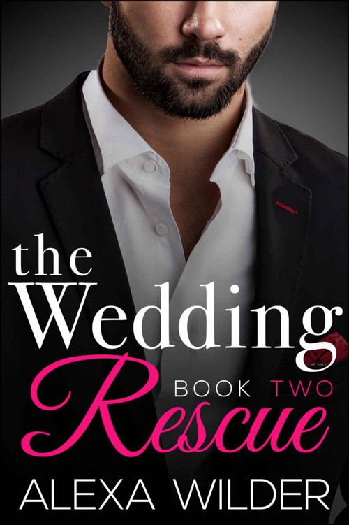 The Wedding Rescue, Book Two (An Alpha Billionaire Club BBW Romance) by Wilder, Alexa