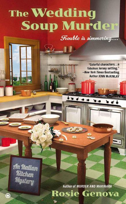 The Wedding Soup Murder: An Italian Kitchen Mystery by Rosie Genova