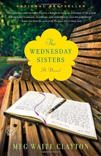 The Wednesday Sisters by Meg Waite Clayton