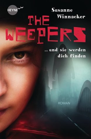 The Weepers - Und sie werden dich finden (2013)