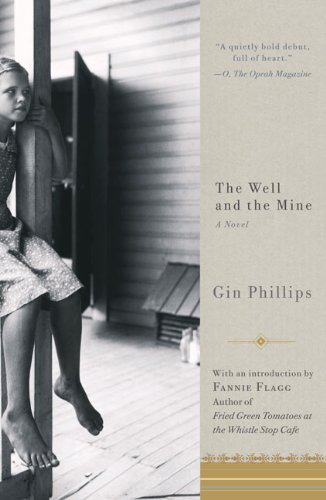 The Well and the Mine by Gin Phillips