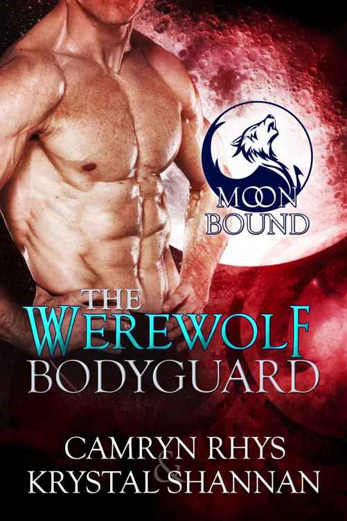 The Werewolf Bodyguard (Moonbound Book 2)