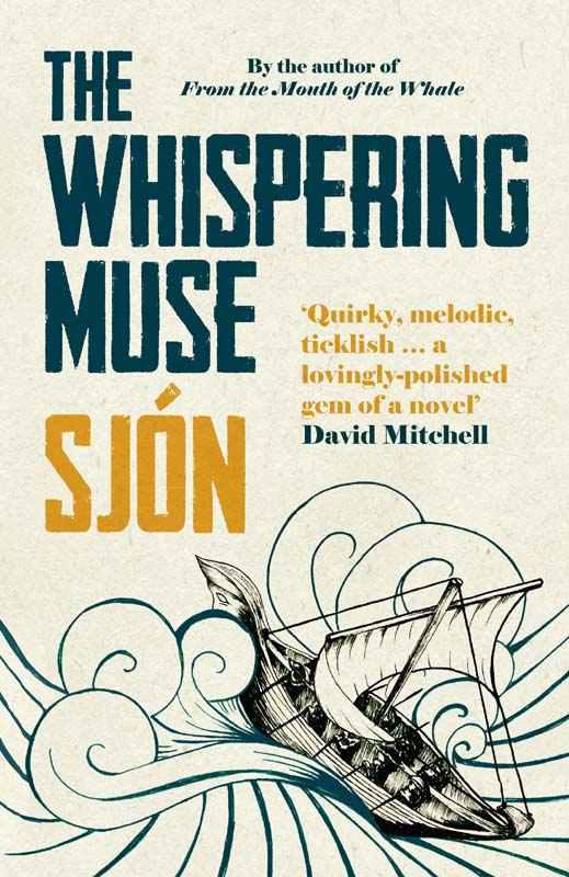 The Whispering Muse by Sjon