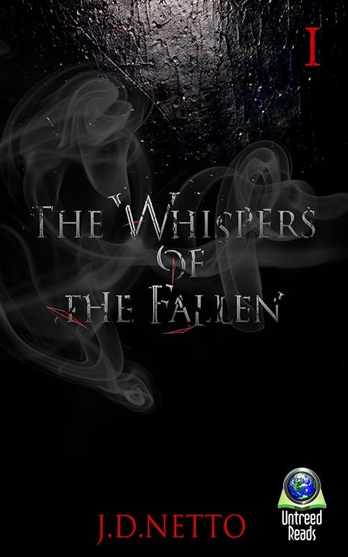 The Whispers of the Fallen (2013) by J. D. Netto