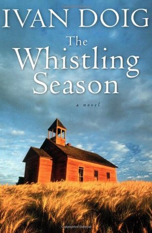 The Whistling Season (2006) by Ivan Doig