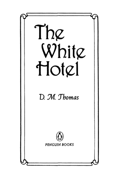 The White Hotel by D. M. Thomas