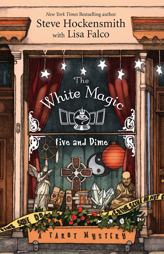 The White Magic Five & Dime (A Tarot Mystery)