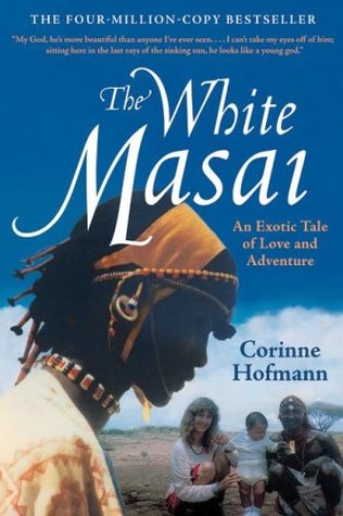 The White Masai (2006) by Corinne Hofmann