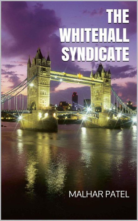 The Whitehall Syndicate: A time travel conspiracy thriller by Patel, Malhar