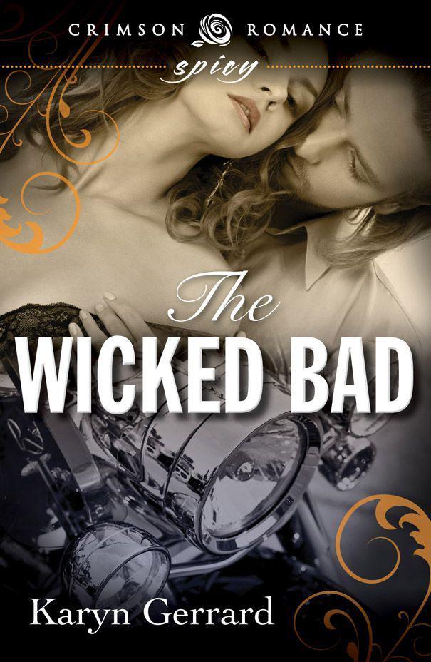 The Wicked Bad (Crimson Romance)