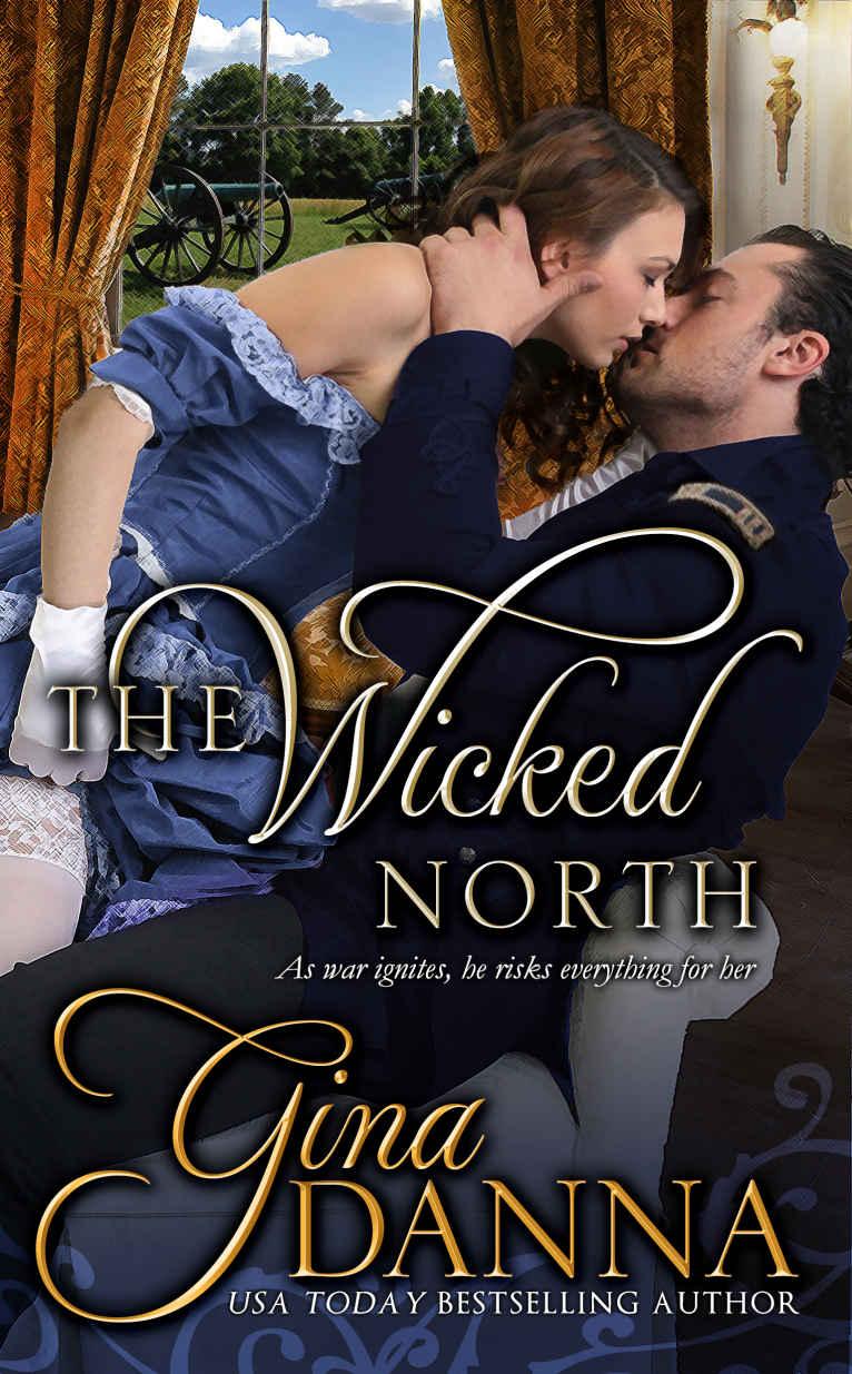 The Wicked North (Hearts Touched By Fire Book 1) by Gina Danna