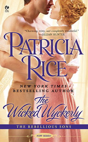 The Wicked Wyckerly (2010) by Patricia Rice
