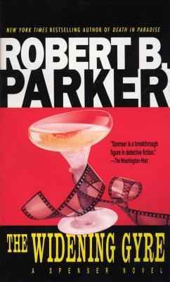 The Widening Gyre (1992) by Robert B. Parker