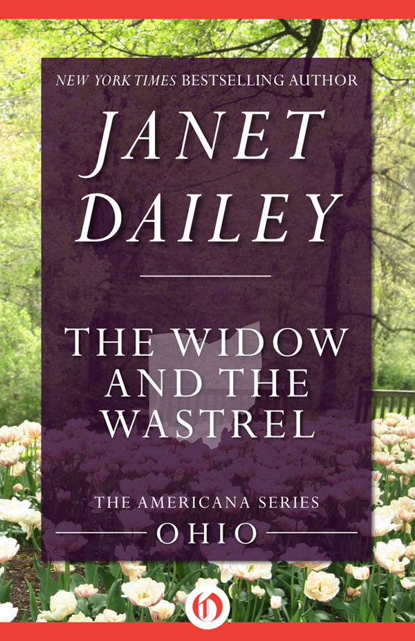 The Widow and the Wastrel (1977) by Janet Dailey