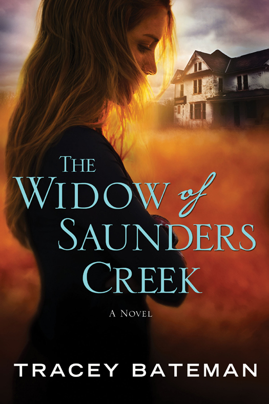 The Widow of Saunders Creek (2012) by Tracey Bateman