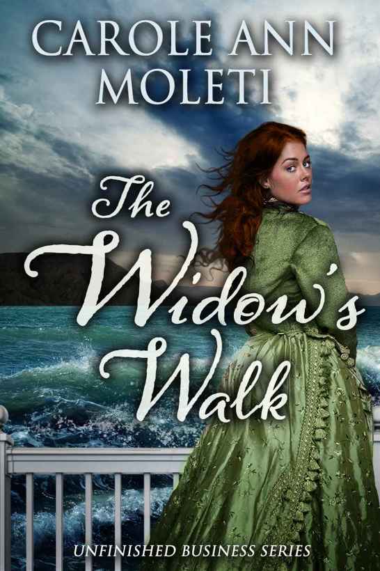 The Widow's Walk by Carole Ann Moleti