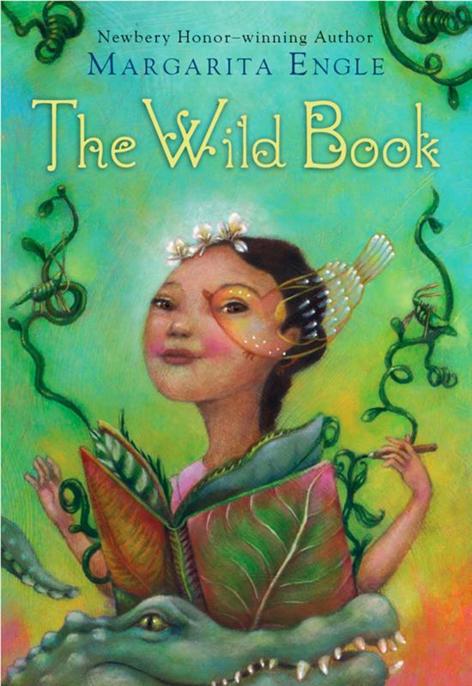 The Wild Book by Margarita Engle