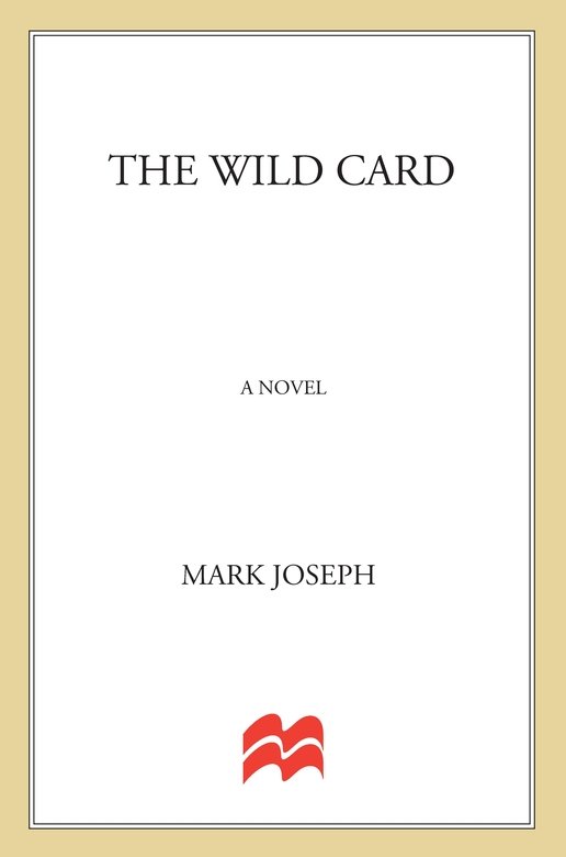 The Wild Card (2011) by Mark  Joseph