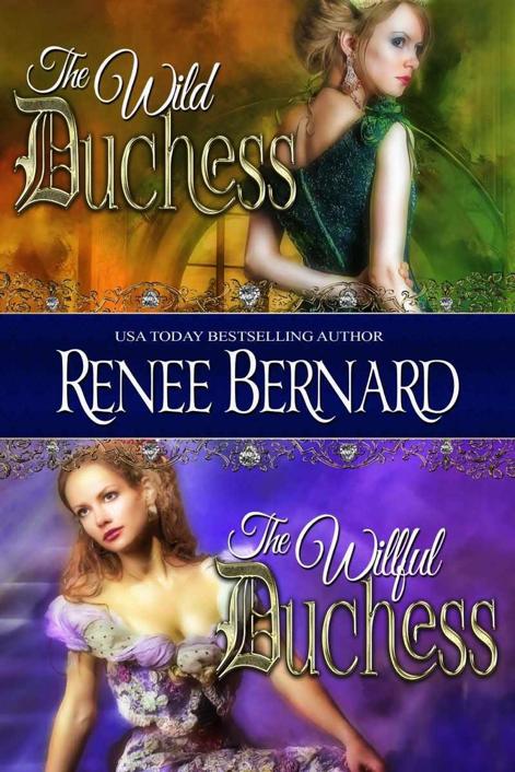 The Wild Duchess/The Willful Duchess (The Duchess Club Book 1)