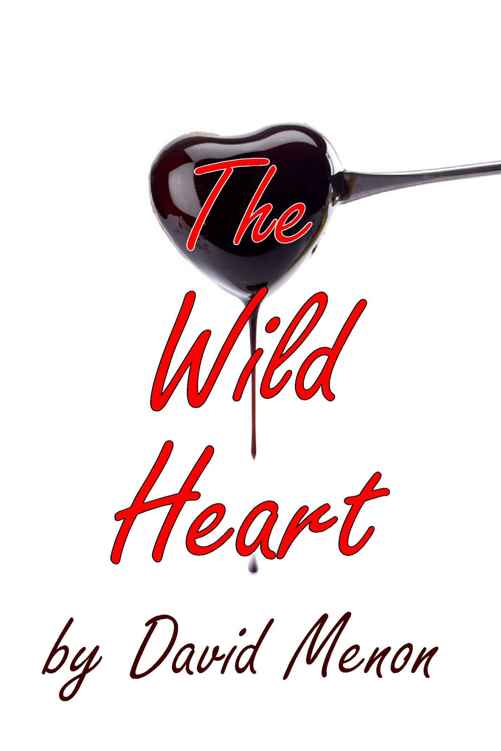 The Wild Heart by Menon, David