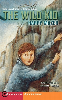 The Wild Kid (2000) by Harry Mazer