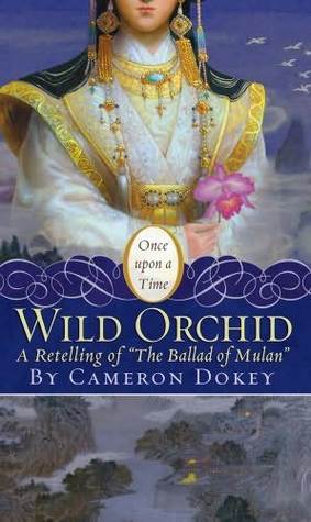 The Wild Orchid: A Retelling of 