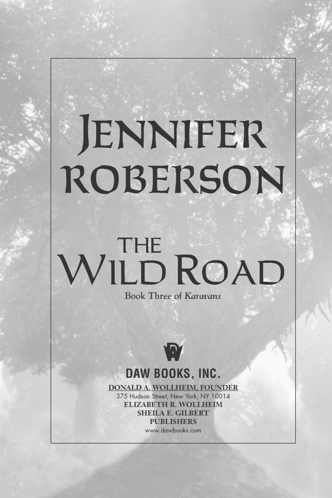 The Wild Road (2012) by Jennifer Roberson