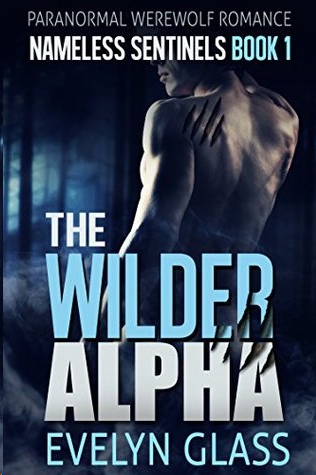 The Wilder Alpha by Evelyn Glass