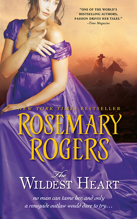 The Wildest Heart (2011) by Rosemary Rogers