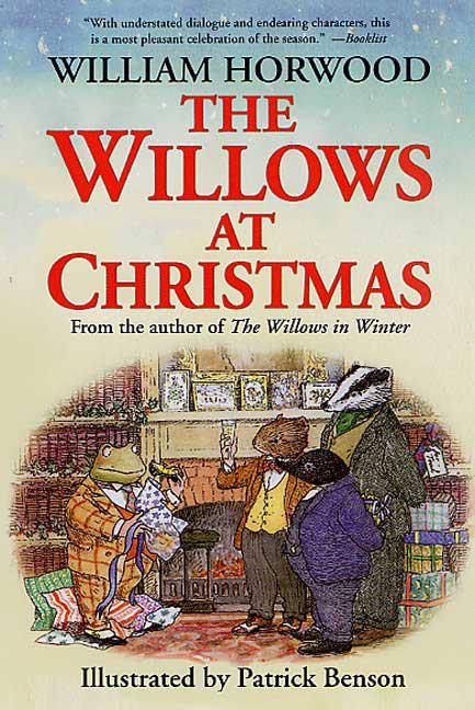 The Willows at Christmas by William Horwood