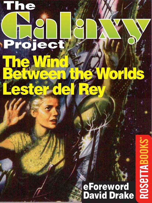 The Wind Between the Worlds (1979) by Lester del Rey