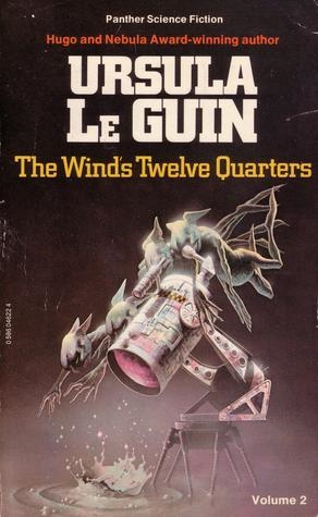 The wind's twelve quarters - vol 2 by Ursula K. Le Guin